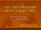 SIÊU ÂM CHẨN ĐOÁN BỆNH LÝ RUỘT THỪA