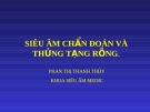 SIÊU ÂM CHẨN ĐOÁN VÀ THỦNG TẠNG RỖNG