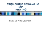 TRIỆU CHỨNG CƠ NĂNG HÔ HẤP: KHÓ THỞ