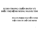 ECHO TRONG CHẨN ĐOÁN VÀ ĐIỀU TRỊ BỆNH MÀNG NGOÀI TIM