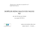  DOPPLER ĐỘNG MẠCH NÃO NGOÀI SỌ