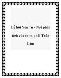 Lễ hội Yên Tử - Nơi phát tích của thiền phái Trúc Lâm