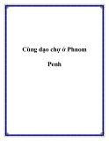 Cùng dạo chợ tại Phnom Penh