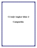 Có một Angkor khác ở Campuchia