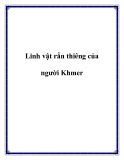 Linh vật rắn thiêng của người Khmer