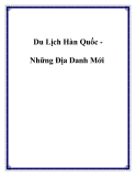 Du Lịch Hàn Quốc Những Địa Danh Mới