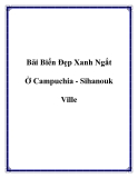 Bãi Biển Đẹp Xanh Ngắt Ở Campuchia - Sihanouk Ville