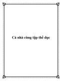 Cả nhà cùng tập thể dục