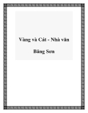 Vàng và Cát - Nhà văn Băng Sơn