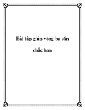 Bài tập giúp vòng ba săn chắc hơn