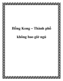 Hồng Kong – Thành phố không bao giờ ngủ