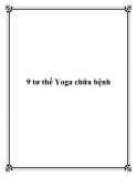 9 tư thế Yoga chữa bệnh