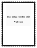 Phật di lạc cười lớn nhất Việt Nam