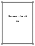 Chọn mua xe đạp phù hợp