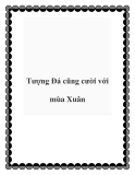 Tượng Đá cũng cười với mùa Xuân