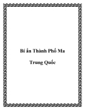 Bí ẩn Thành Phố Ma Trung Quốc