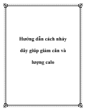 Hướng dẫn cách nhảy dây giúp giảm cân và lượng calo