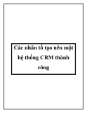 Các nhân tố tạo nên một hệ thống CRM thành công