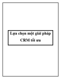 Lựa chọn một giải pháp CRM tối ưu