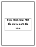 Buzz Marketing: Một đồn mười, mười đồn trăm