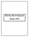 Bài học khi sử dụng hệ thống CRM