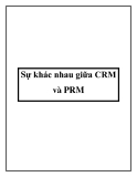 Sự khác nhau giữa CRM và PRM