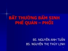 BẤT THƯỜNG BẨM SINH PHẾ QUẢN – PHỔI