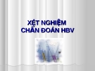 XÉT NGHIỆM CHẨN ĐOÁN HBV