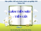 Giảm tiền mặt tiền gởi