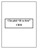 Cần phải “đi xa hơn” CRM