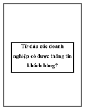 Từ đâu các doanh nghiệp có được thông tin khách hàng?