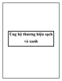 Ủng hộ thương hiệu sạch và xanh