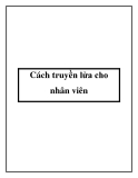Cách truyền lửa cho nhân viên