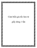 Cảm biến gia tốc làm từ giấy dùng 1 lần