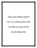 Tổng quan những nghiên cứu và phát triển của Điện tử công suất & truyền động điện