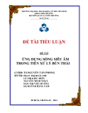 ĐỀ TÀI " ỨNG DỤNG SÓNG SIÊU ÂM TRONG TIỀN XỬ LÝ BÙN THẢI "