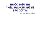 THUỐC ĐIỀU TRỊ THIẾU MÁU CỤC BỘ TẾ BÀO CƠ TIM