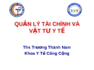 QUẢN LÝ TÀI CHÍNH VÀ VẬT TƯ Y TẾ