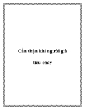 Cẩn thận khi người già tiêu chảy
