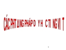Bài thuyết trình: Các phương pháp dạy học tiếng Việt
