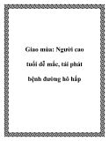 Giao mùa: Người cao tuổi dễ mắc, tái phát bệnh đường hô hấp