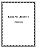 Khám Phá Chinatown Singapore