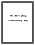 10 lời khuyên phòng tránh bệnh loãng xương