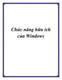 Chức năng hữu ích của Windows