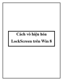 Cách vô hiệu hóa LockScreen trên Win 8