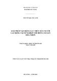 Luận văn: Giải pháp tạo động lực thúc đẩy người lao động tại xí nghiệp chế biến lâm sản Hòa Nhơn