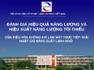 ĐÁNH GIÁ HIỆU QUẢ NĂNG LƯỢNG VÀ HIỆU SUẤT NĂNG LƯỢNG TÔI THIỂU