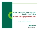 Chiến Lược Cho Thuê Dài Hạn Cao Ốc Văn Phòng Tại sao? Đối tượng? Như thế nào?