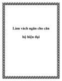 Làm vách ngăn cho căn hộ hiện đại