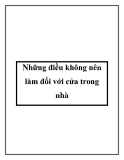Những điều không nên làm đối với cửa trong nhà